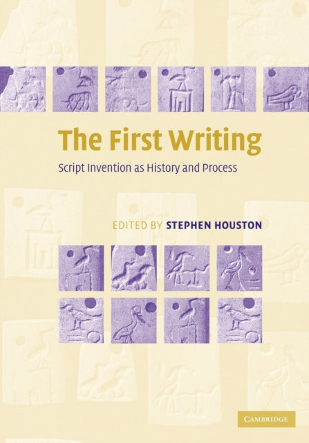 Book cover of: First Writing. By: Stephen D. Houston