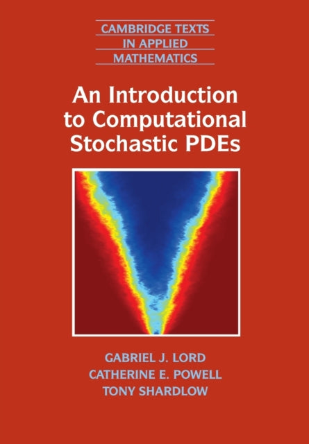 Book cover of: Introduction to Computational Stochastic PDEs
