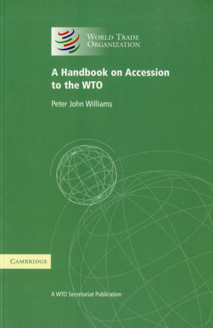 A Handbook on Accession to the WTO