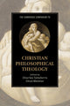 Book cover of: Cambridge Companion to Christian Philosophical Theology