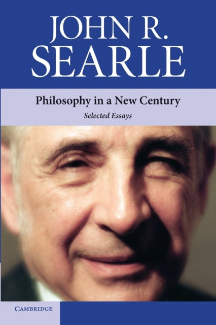 Book cover of: Philosophy in a New Century. By: John R. Searle