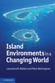 Book cover of: Island Environments in a Changing World. By: Lawrence R. Walker