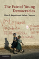 Book cover of: Fate of Young Democracies. By: Ethan B. Kapstein