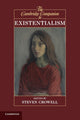 Book cover of: Cambridge Companion to Existentialism. By: Steven Galt Crowell