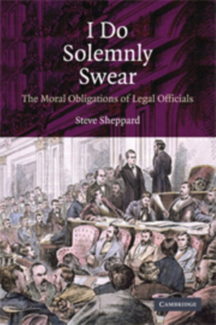 Book cover of: I Do Solemnly Swear. By: Steve Sheppard