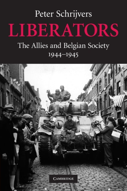 Book cover of: Liberators. By: Peter Schrijvers