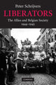Book cover of: Liberators. By: Peter Schrijvers