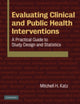 Book cover of: Evaluating Clinical and Public Health Interventions. By: Mitchell H. Katz