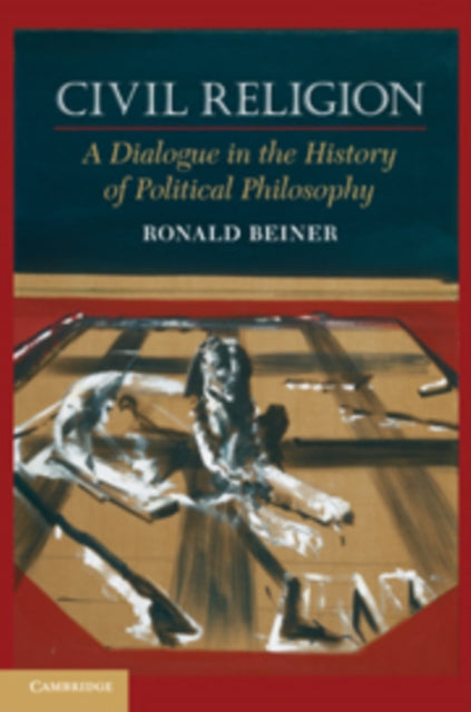 Book cover of: Civil Religion. By: Ronald Beiner