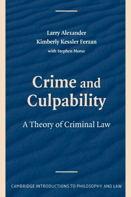 Book cover of: Crime and Culpability. By: Alexander, Larry