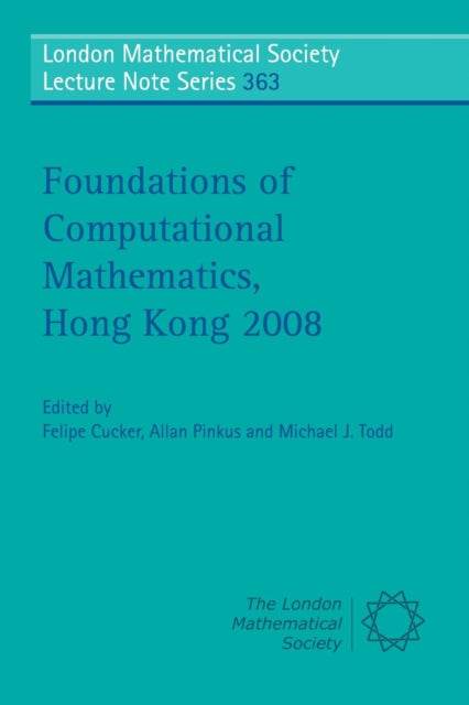 Book cover of: Foundations of Computational Mathematics, Hong Kong 2008. By: Foundations of Computational Mathematics Conference (2008 Hong Kong, China)
