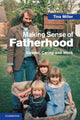 Book cover of: Making Sense of Fatherhood. By: Tina Miller