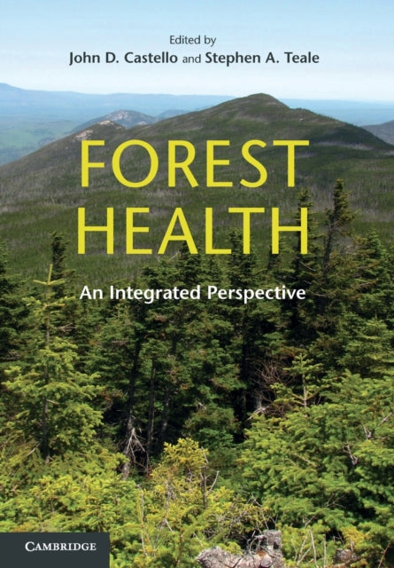 Book cover of: Forest Health. By: John D. Castello