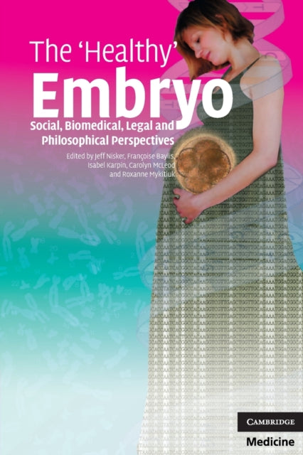 Book cover of: 'Healthy' Embryo. By: Jeffrey A. Nisker