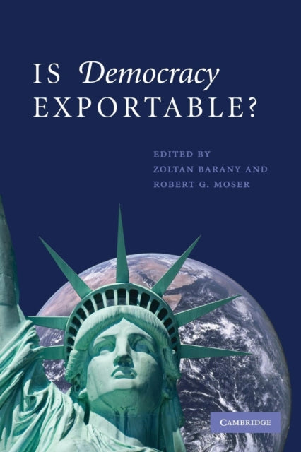 Book cover of: Is Democracy Exportable?
