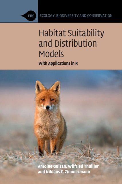 Book cover of: Habitat Suitability and Distribution Models. By: Antoine Guisan