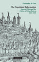Book cover of: Negotiated Reformation. By: Christopher Close, Christopher W. Close