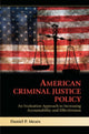 Book cover of: American Criminal Justice Policy. By: Daniel P. Mears