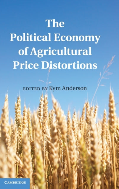 Book cover of: Political Economy of Agricultural Price Distortions. By: Kym Anderson