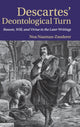 Book cover of: Descartes' Deontological Turn. By: Noa Naaman Zauderer