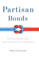 Book cover of: Partisan Bonds. By: Jeffrey D. Grynaviski