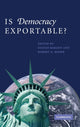 Book cover of: Is Democracy Exportable?