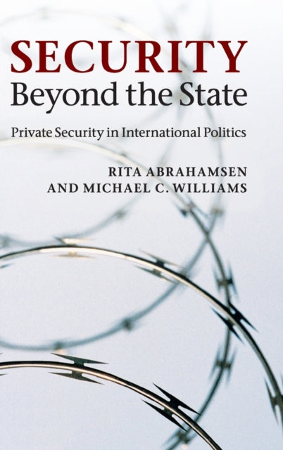 Book cover of: Security Beyond the State. By: Rita Abrahamsen