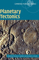 Book cover of: Planetary Tectonics. By: Thomas R. Watters