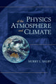 Book cover of: Physics of the Atmosphere and Climate. By: Murry L. Salby