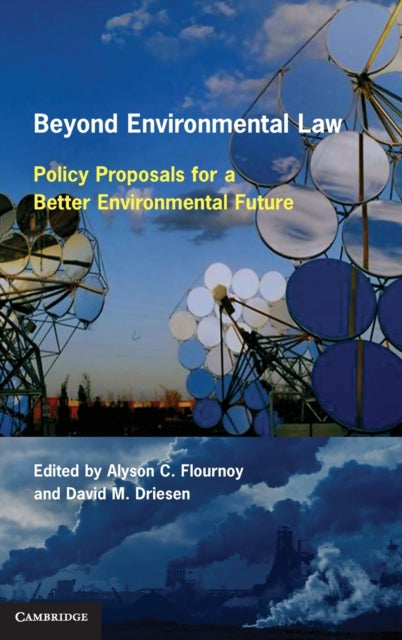 Book cover of: Beyond Environmental Law. By: Alyson C. Flournoy