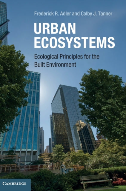 Book cover of: Urban Ecosystems. By: Frederick R. Adler