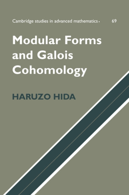 Book cover of: Modular Forms and Galois Cohomology. By: Haruzo Hida