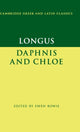 Book cover of: Longus: Daphnis and Chloe. By: Ewen Bowie