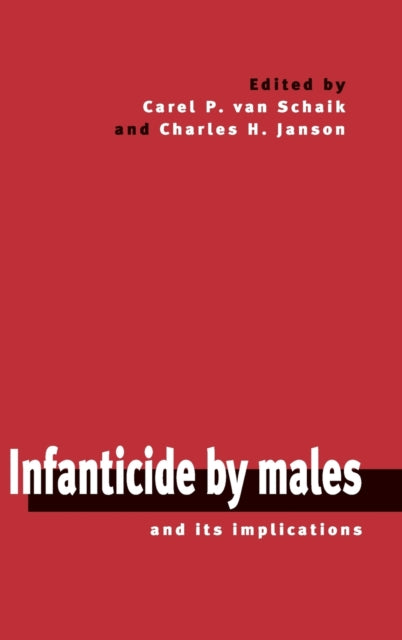 Book cover of: Infanticide by Males and its Implications