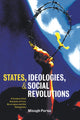 Book cover of: States, Ideologies, and Social Revolutions. By: Misagh Parsa