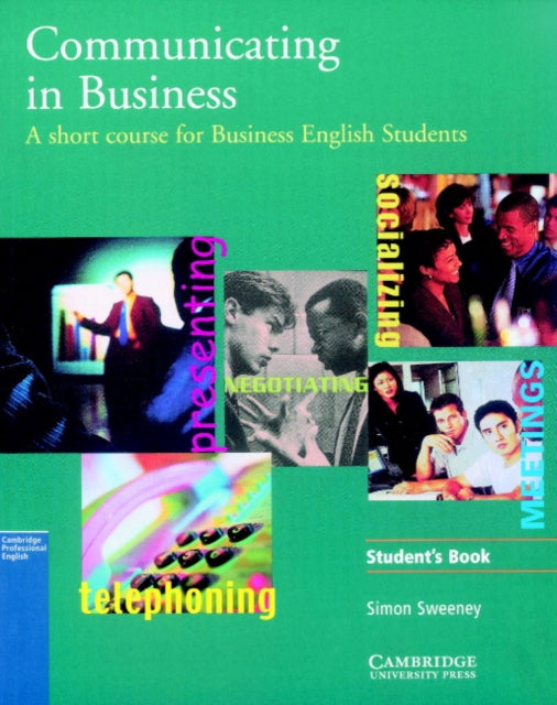 Book cover of: Communicating in Business. By: Simon Sweeney