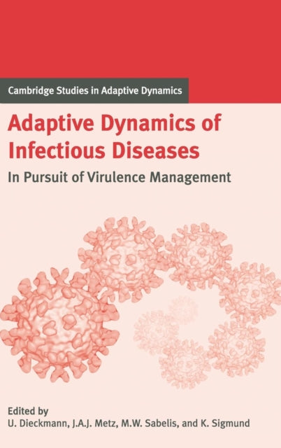 Book cover of: Adaptive Dynamics of Infectious Diseases