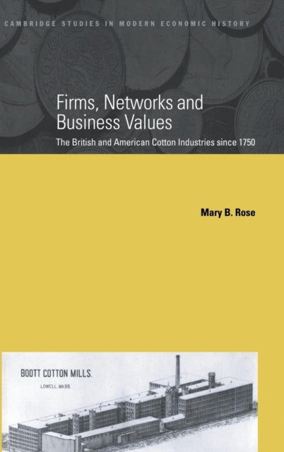 Book cover of: Firms, Networks and Business Values. By: Mary B. Rose
