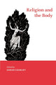 Book cover of: Religion and the Body. By: Sarah Coakley