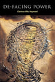 Book cover of: De-Facing Power. By: Clarissa Rile Hayward