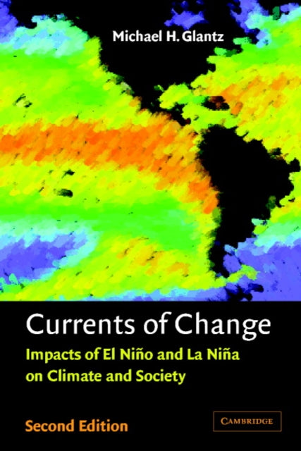 Book cover of: Currents of Change. By: Michael H. Glantz