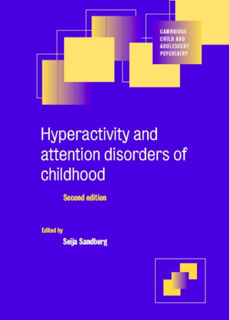 Book cover of: Hyperactivity and Attention Disorders of Childhood. By: Seija Sandberg
