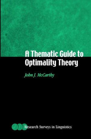 A Thematic Guide to Optimality Theory