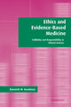Book cover of: Ethics and Evidence-Based Medicine. By: Kenneth W. Goodman
