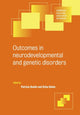 Book cover of: Outcomes in Neurodevelopmental and Genetic Disorders