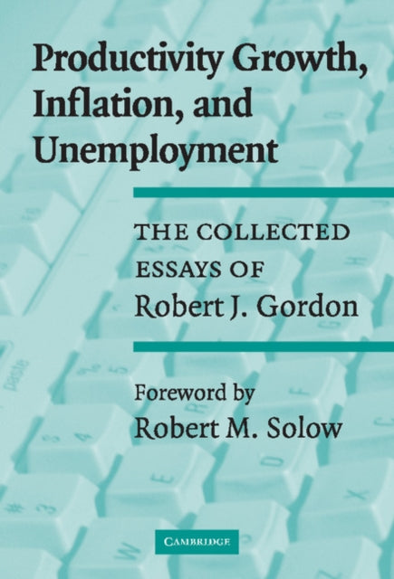 Productivity Growth, Inflation, and Unemployment