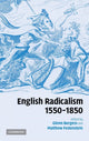 Book cover of: English Radicalism, 1550–1850