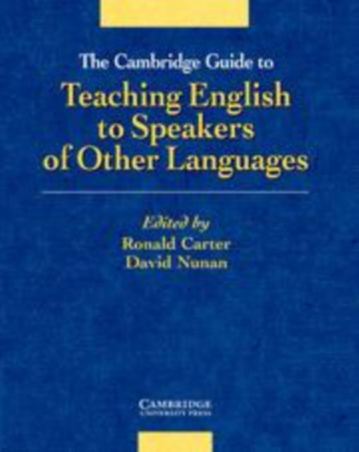 Book cover of: Cambridge Guide to Teaching English to Speakers of Other Languages