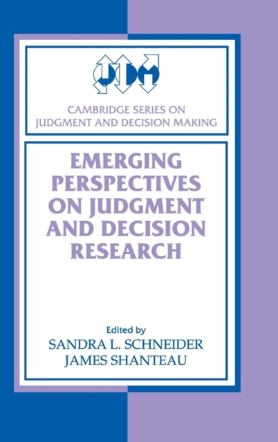 Book cover of: Emerging Perspectives on Judgment and Decision Research