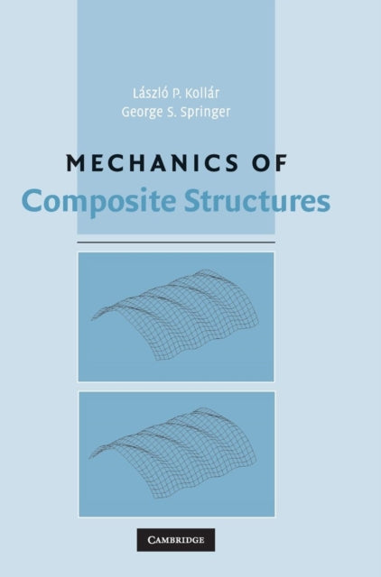 Book cover of: Mechanics of Composite Structures